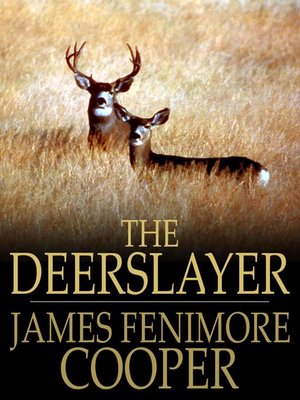 cover image of The Deerslayer: Or, the First Warpath
